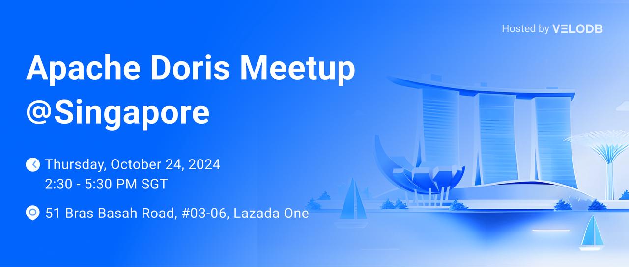 Recap of Apache Doris Meetup @Singapore on October 24